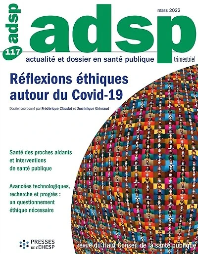 ADSP, actualité et dossier en santé publique, n°117. Réflexions éthiques autour du Covid-19