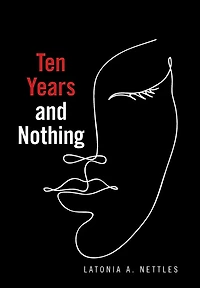 Ten Years and Nothing
