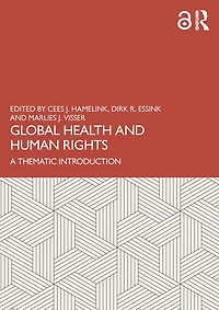 Global Health and Human Rights: Principles Practices