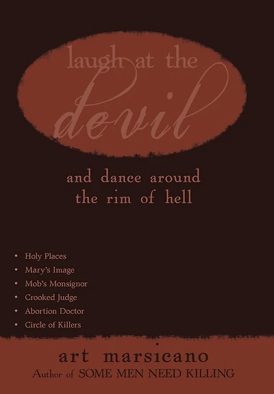 Laugh At the Devil: and dance around Rim of Hell