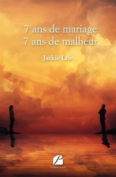 7 ans de mariage: 7 ans de malheur
