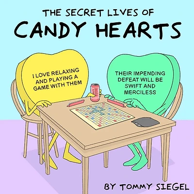 The Secret Lives of Candy Hearts