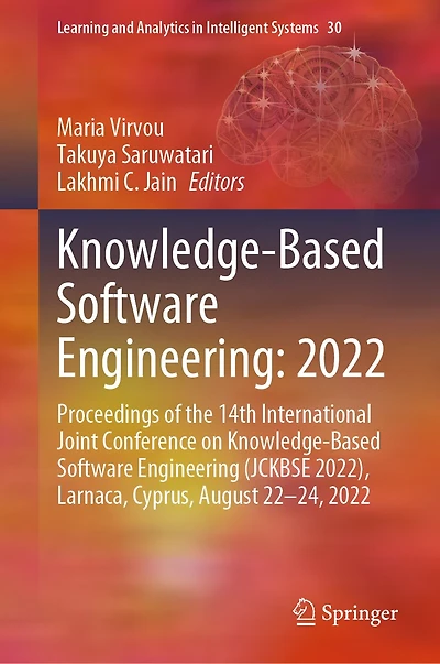 Knowledge-Based Software Engineering: 2022: Proceedings of the 14th International Joint Conference on Engineering (JCKBSE 2022), Larnaca, Cyprus, August 22-24, 2022