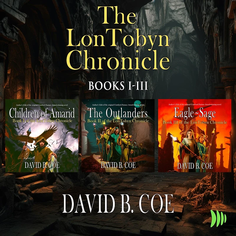 The LonTobyn Chronicle: Books 1-3