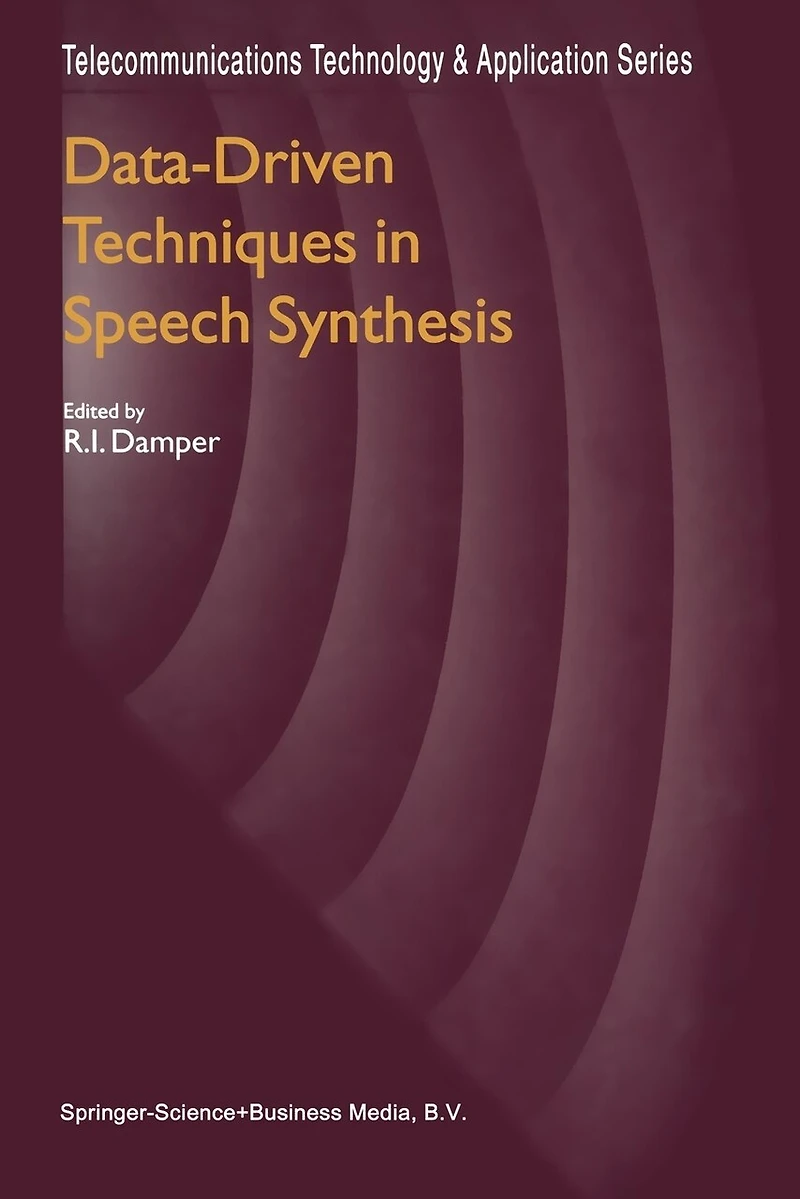 Data-Driven Techniques Speech Synthesis