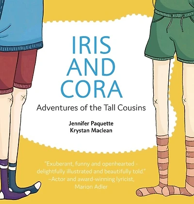 Iris And Cora: Adventures Of The Tall Cousins