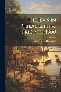 The Jews in Philadelphia