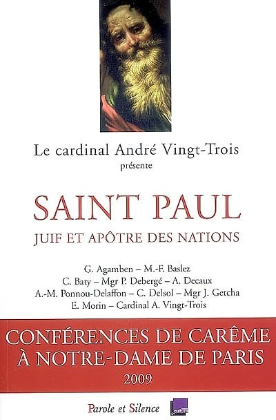 Saint Paul, juif et apôtre des nations: conférences de Carême à Notre-Dame de Paris
