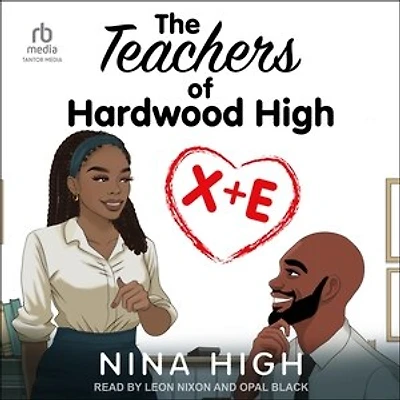 X + E: The Teachers of Hardwood High