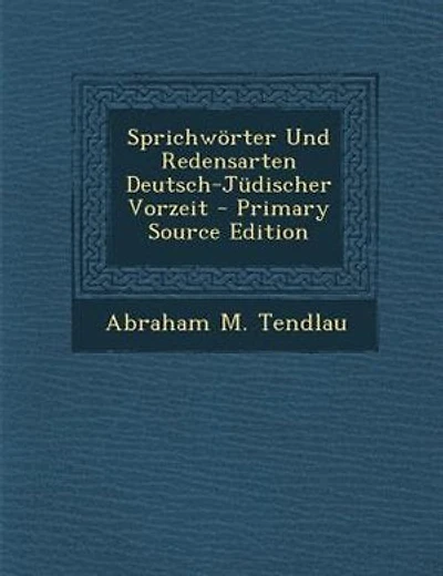 Sprichw÷rter Und Redensarten Deutsch-Jndischer Vorzeit - Primary Source Edition