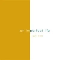 An Imperfect Life