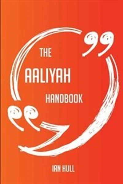 The Aaliyah Handbook - Everything You Need To Know About Aaliyah