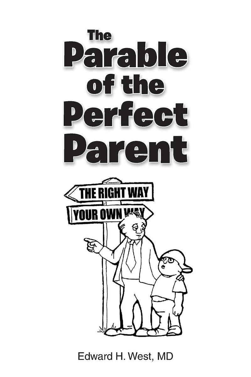 the Parable of Perfect Parent