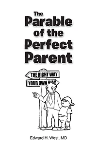 the Parable of Perfect Parent