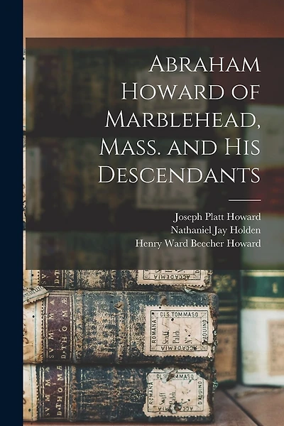 Abraham Howard of Marblehead