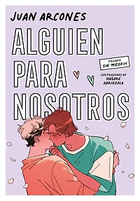 Alguien para nosotros / Someone for Us