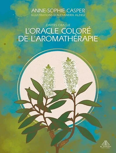 L'oracle coloré de l'aromathérapie : Cartes: Cartes
