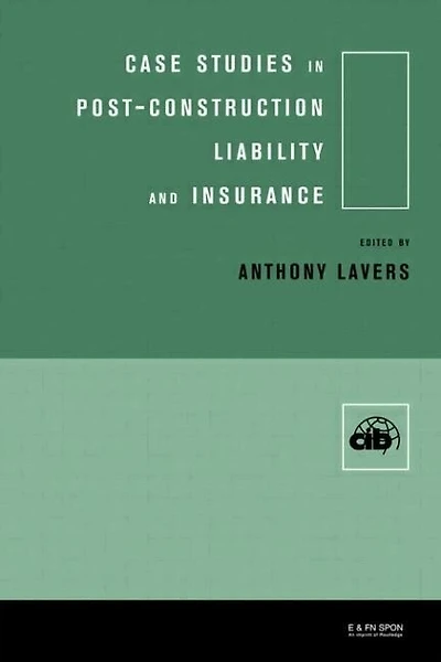 Case Studies Post Construction Liability and Insurance