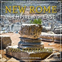 New Rome: the Empire East
