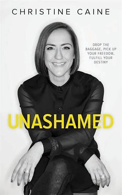Unashamed: Drop The Baggage, Pick Up Your Freedom, Fulfill Your Destiny