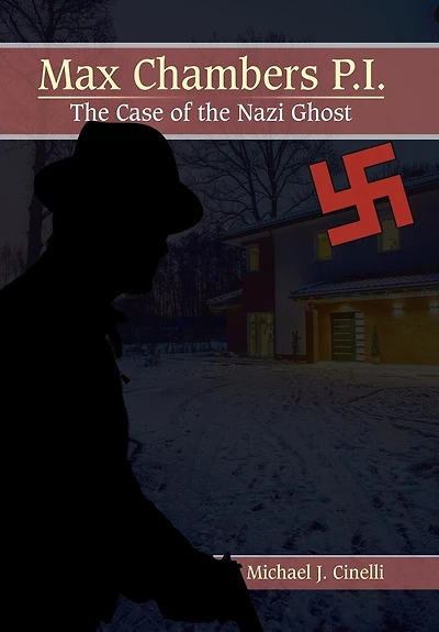Max Chambers P.I.: the Case of Nazi Ghost