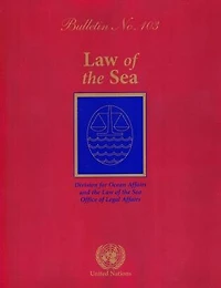 Law Of The Sea Bulletin, No.103
