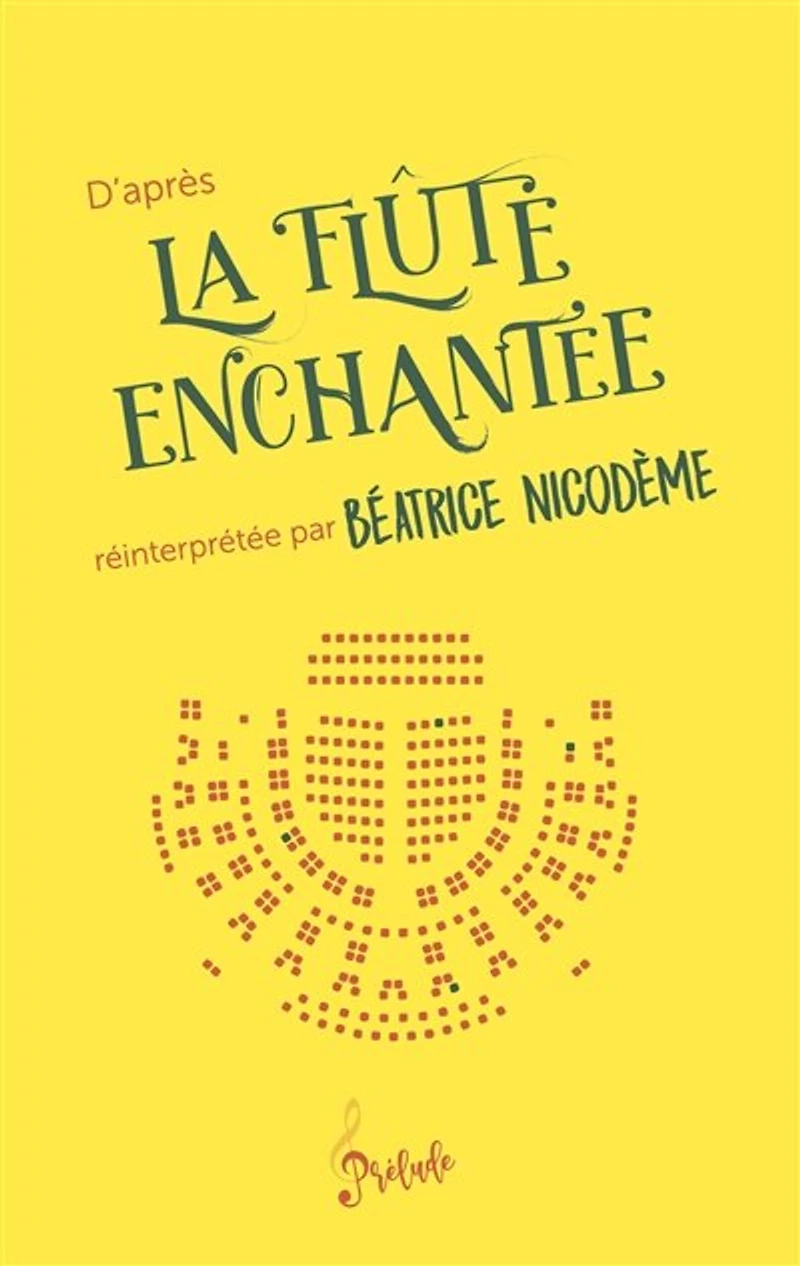 D'après La flûte enchantée