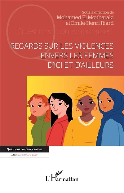 Regards sur les violences envers les femmes d’ici et d’ailleurs