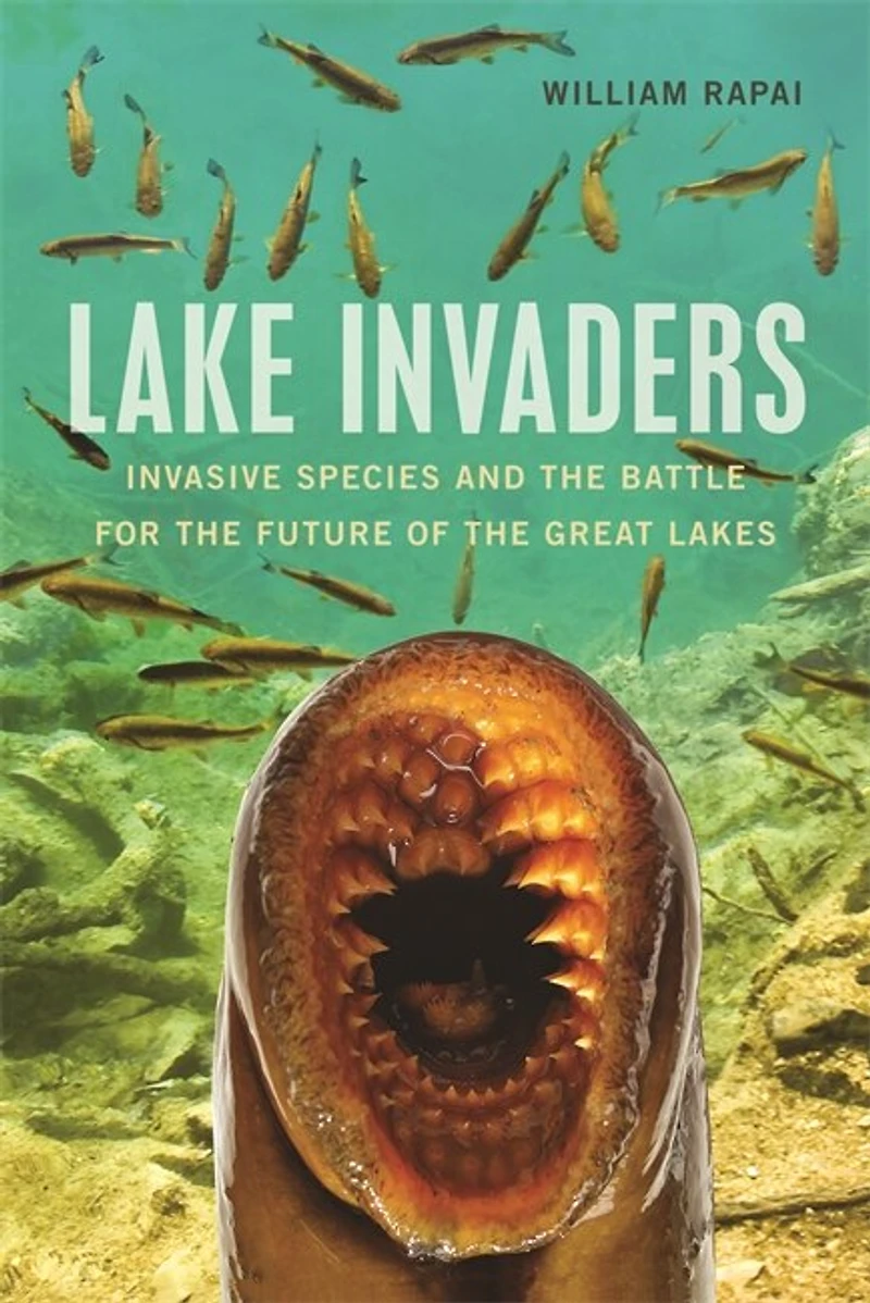 Lake Invaders: Invasive Species and the Battle for Future of Great Lakes