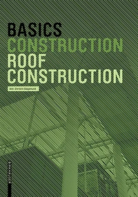 Basics Roof Construction: New Edition