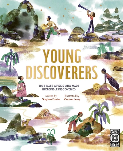 Young Discoverers: Adventures Real-Life Curiosity and Discovery