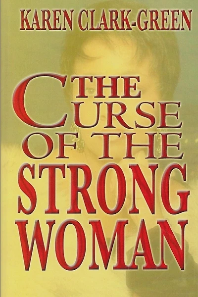 Curse of the Strong Woman