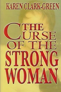 Curse of the Strong Woman