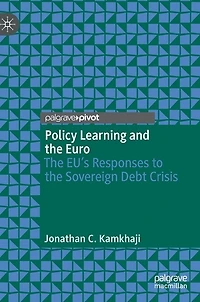 Policy Learning and the Euro: EU's Responses to Sovereign Debt Crisis