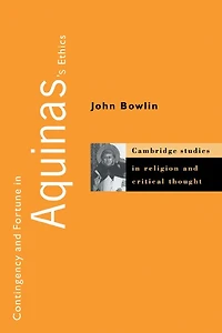 Contingency and Fortune Aquinas's Ethics