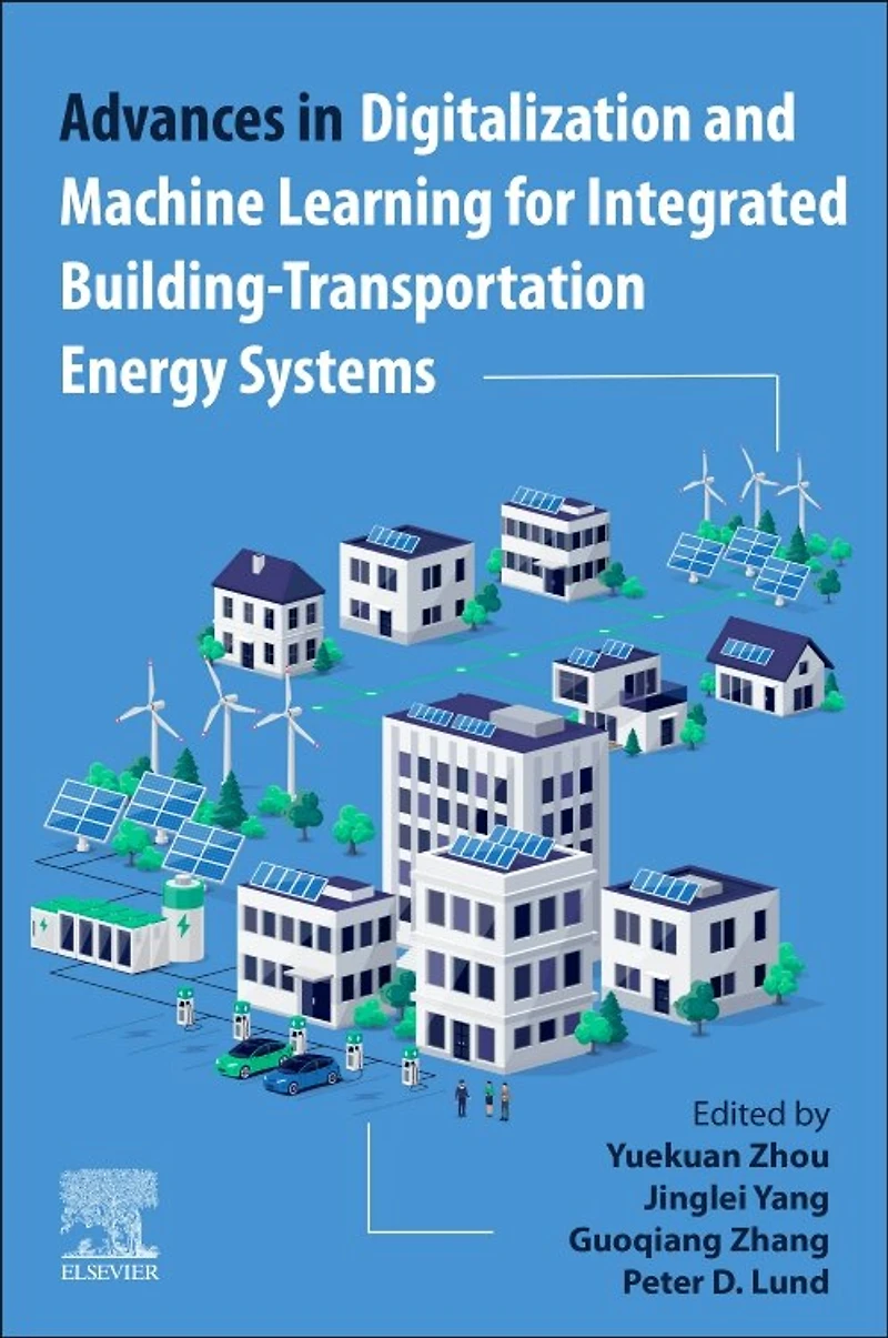 Advances Digitalization and Machine Learning for Integrated Building-Transportation Energy Systems