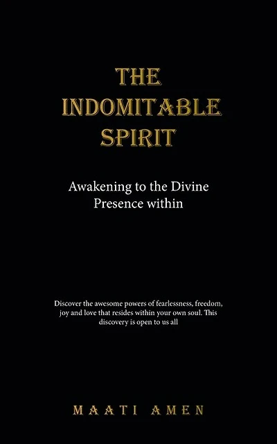 The Indomitable Spirit: Awakening to the Divine Presence Within