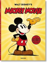 Walt Disney's Mickey Mouse. The Ultimate History: The Ultimate History