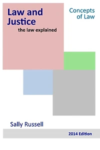 Law and Justice the law explained
