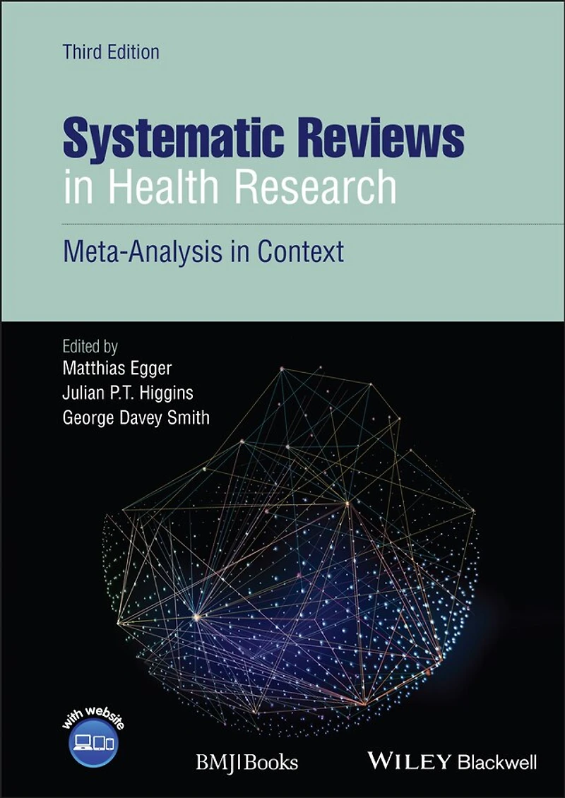 Systematic Reviews Health Research: Meta-analysis Context