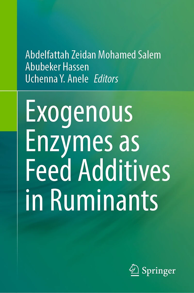 Exogenous Enzymes as Feed Additives Ruminants