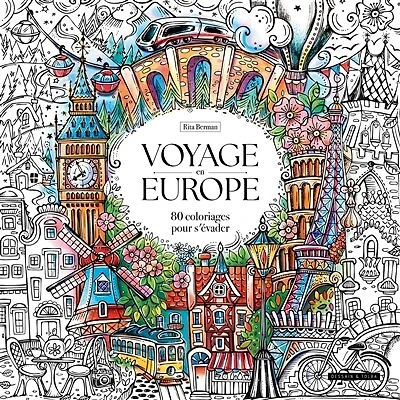 Voyage en Europe : 80 coloriages pour s'évader: 80 coloriages pour s'évader