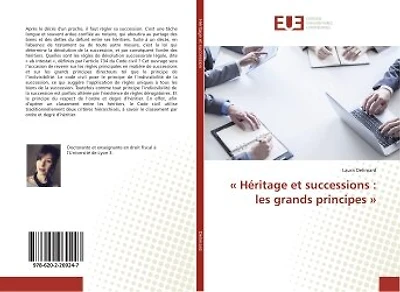 « Héritage et successions: les grands principes »