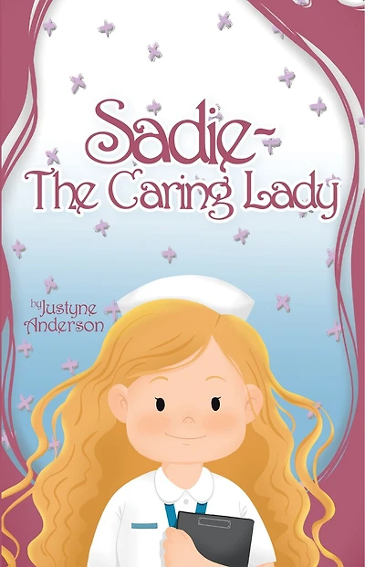 Sadie -The Caring Lady