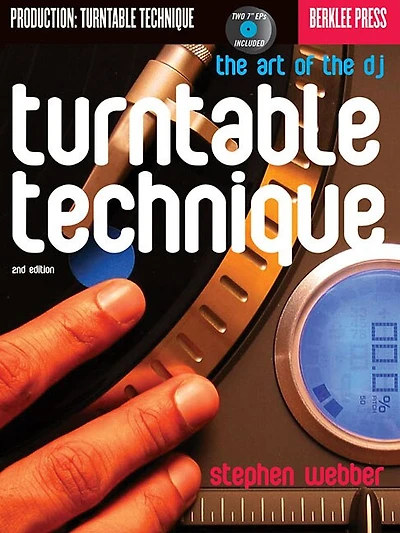 Turntable Technique: The Art of the DJ