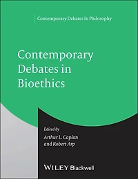 Contemporary Debates Bioethics