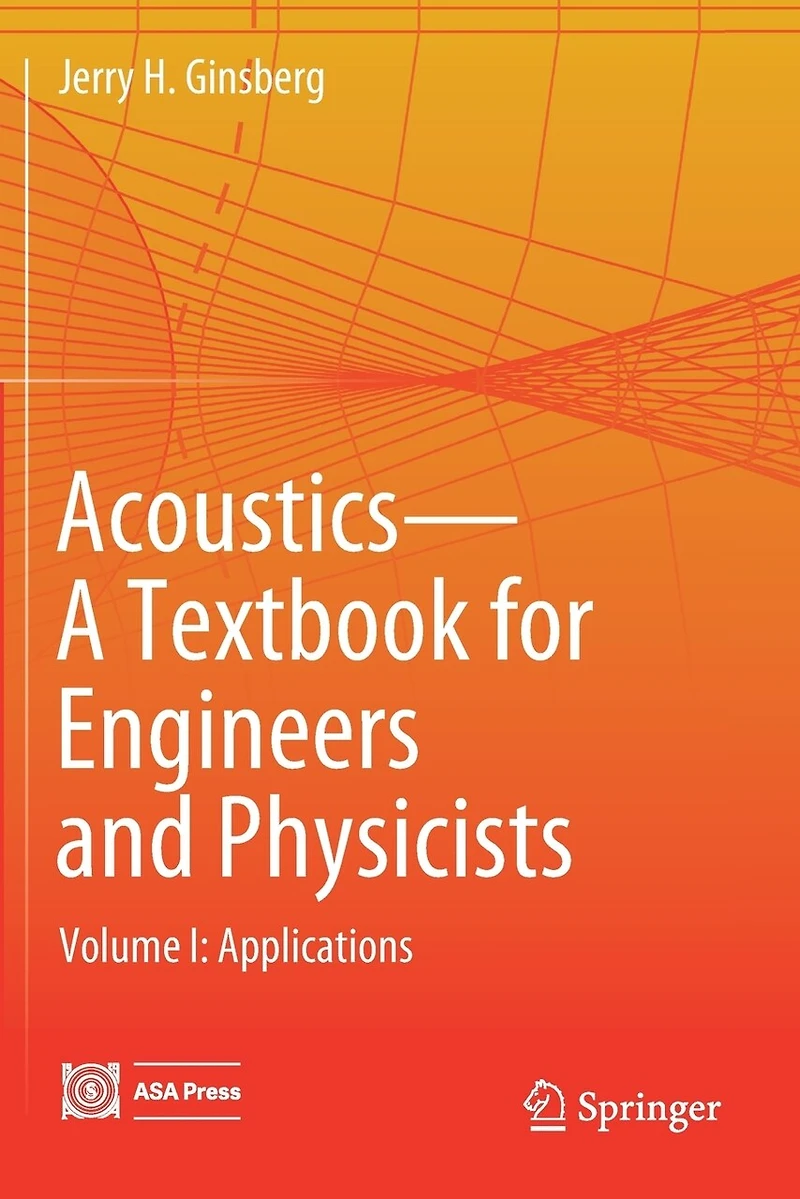 Acoustics-A Textbook for Engineers and Physicists: Volume I: Fundamentals