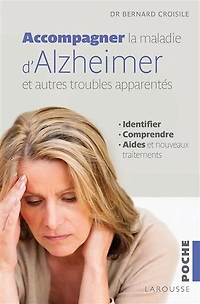 Accompagner la maladie d'Alzheimer et les autres troubles apparentés