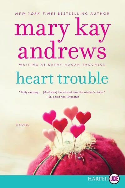 Heart Trouble: A Novel