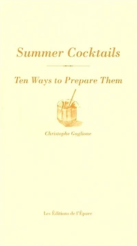 Summer cocktails : ten ways to prepare them: ten ways to prepare them